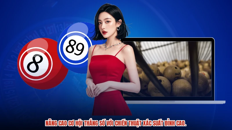 Nâng cao cơ hội thắng số với chiến thuật xác suất đỉnh cao. Nâng cao cơ hội thắng số với chiến thuật xác suất đỉnh cao.