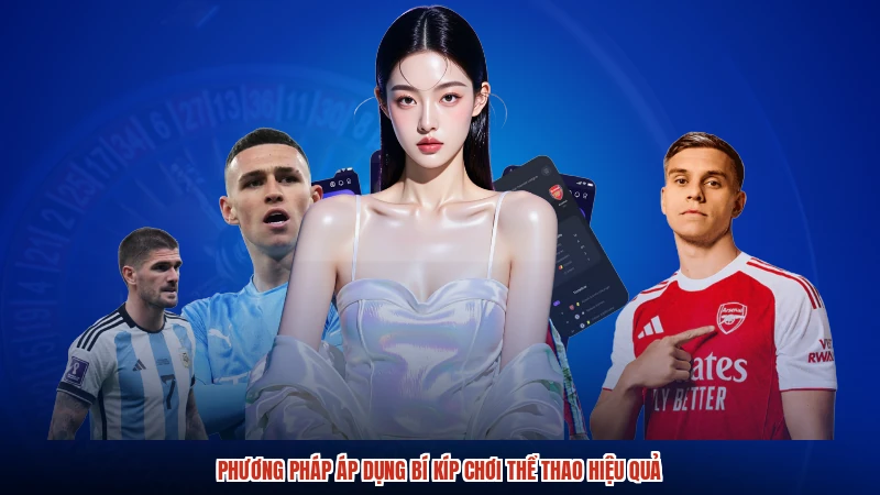 Phương pháp áp dụng bí kíp chơi thể thao hiệu quả